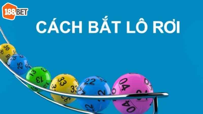 cach-bat-lo-roi-188bet (3)